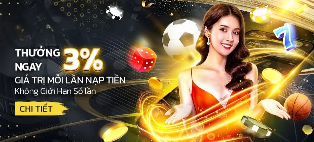 Thưởng ngay 3% giá trị mỗi lần nạp